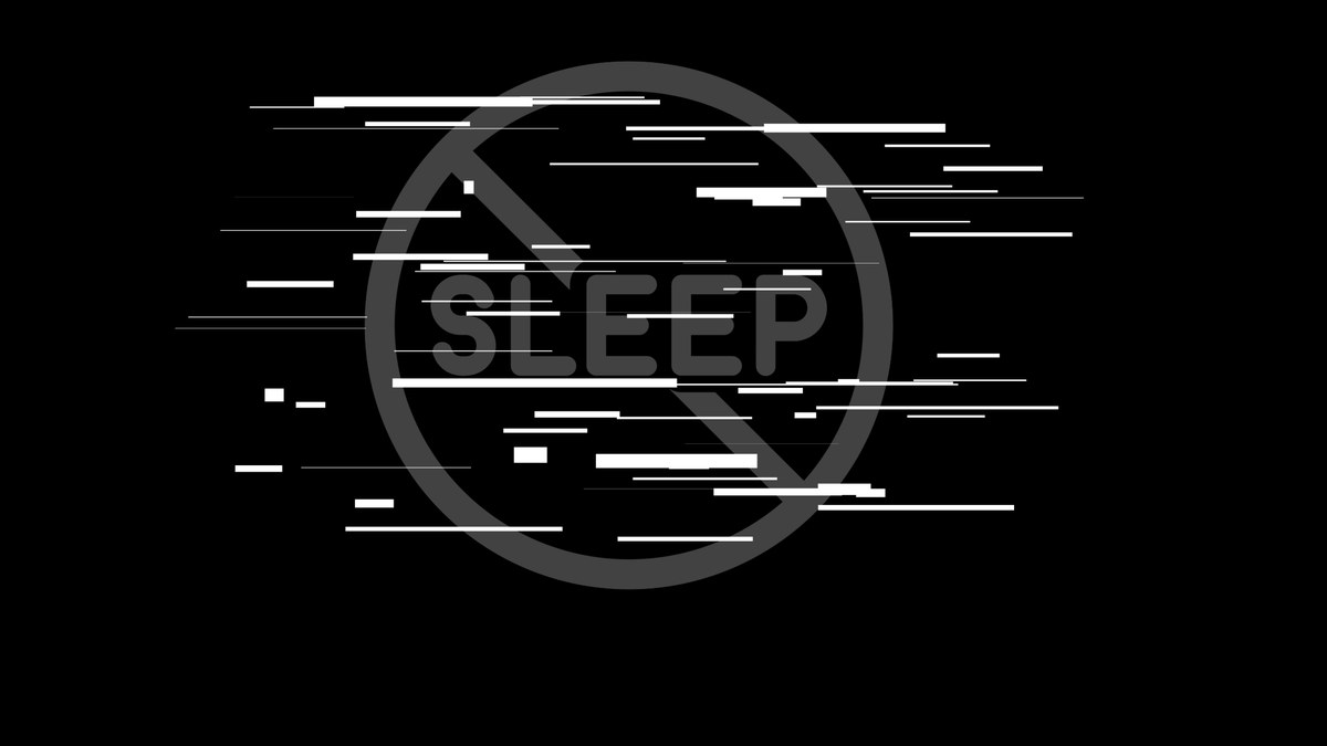 No Sleep